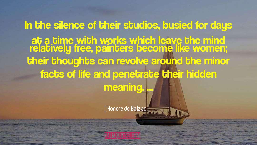 Honore De Balzac Quotes: In the silence of their