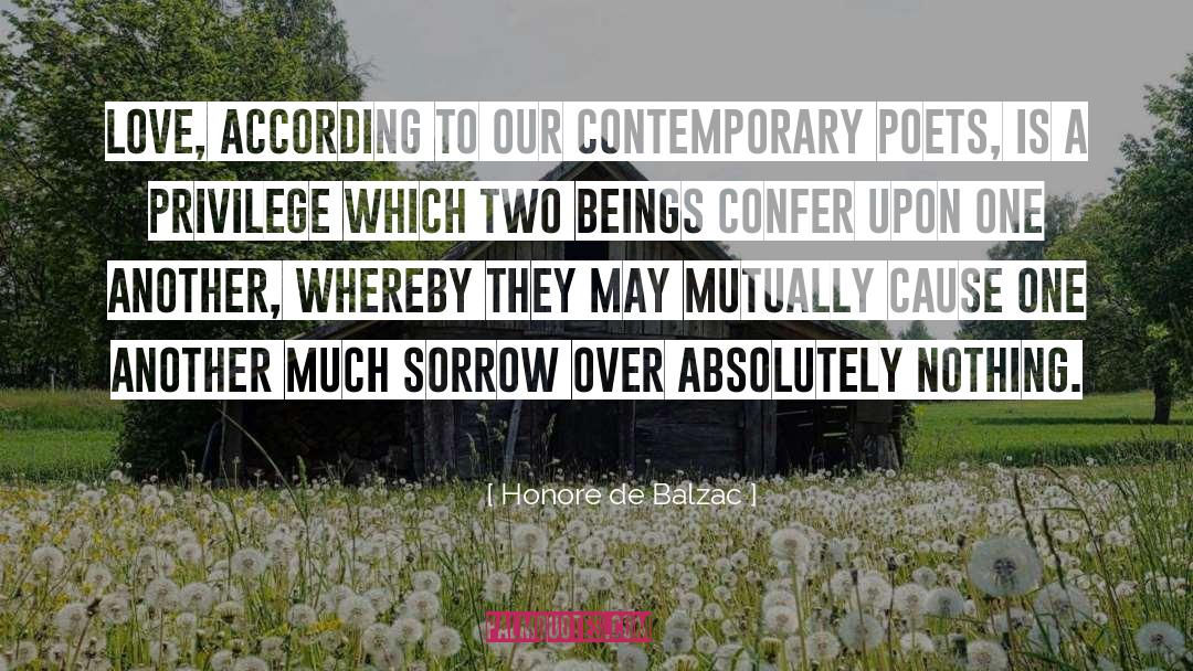 Honore De Balzac Quotes: Love, according to our contemporary