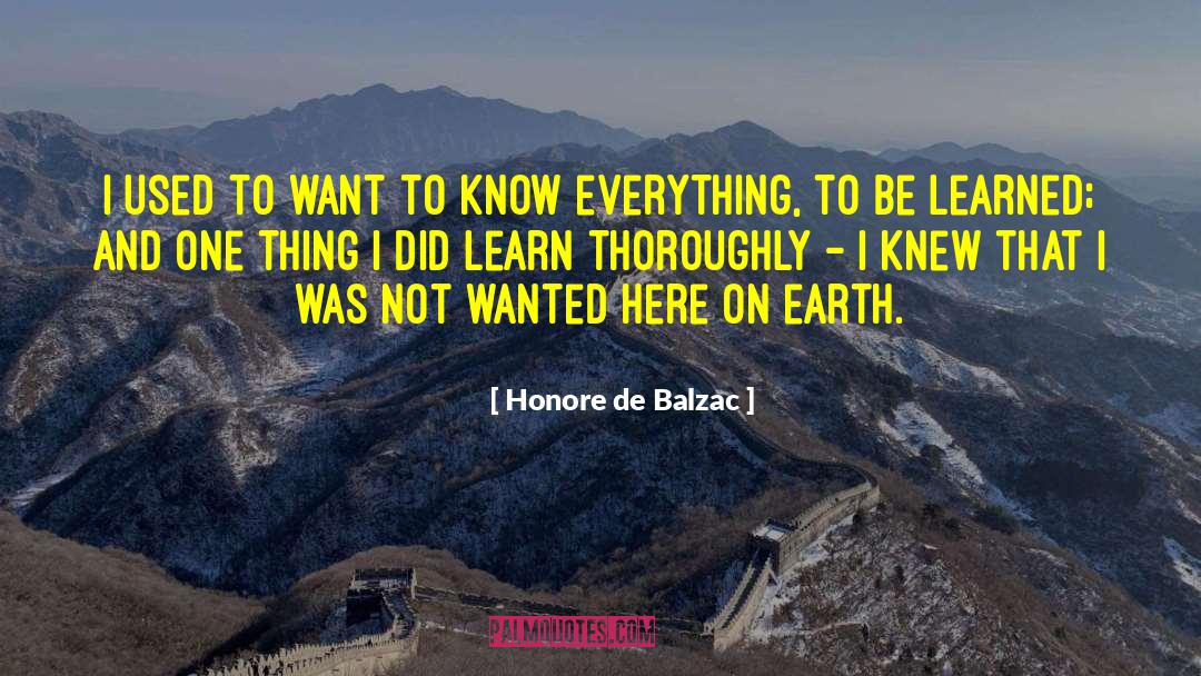 Honore De Balzac Quotes: I used to want to