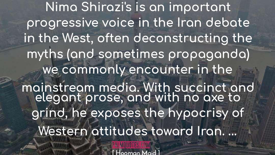 Hooman Majd Quotes: Nima Shirazi's is an important