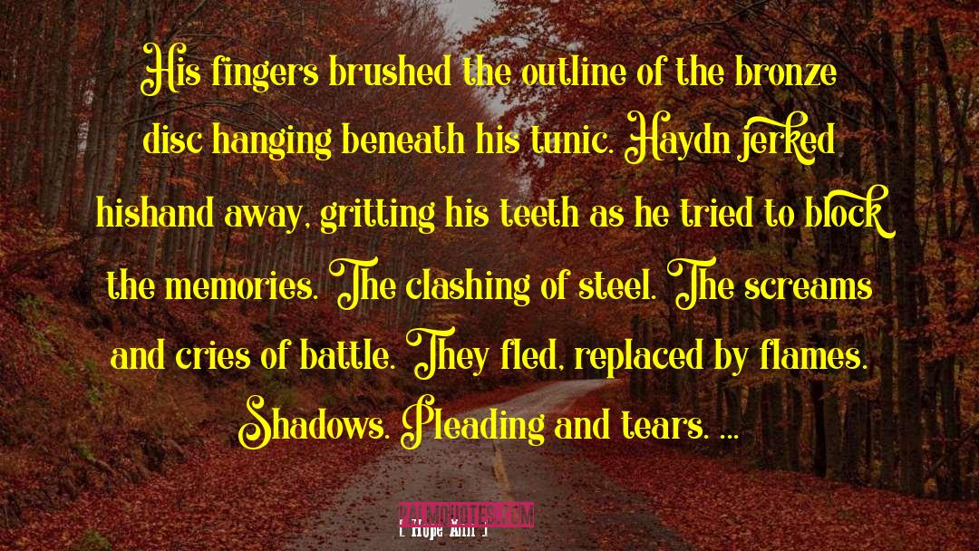 Hope Ann Quotes: His fingers brushed the outline
