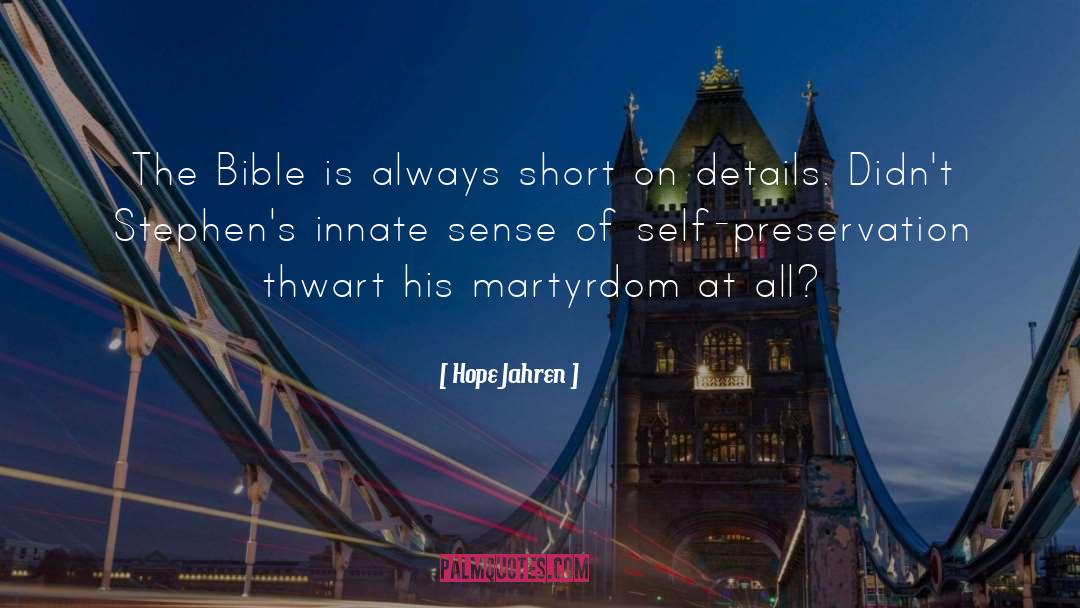 Hope Jahren Quotes: The Bible is always short