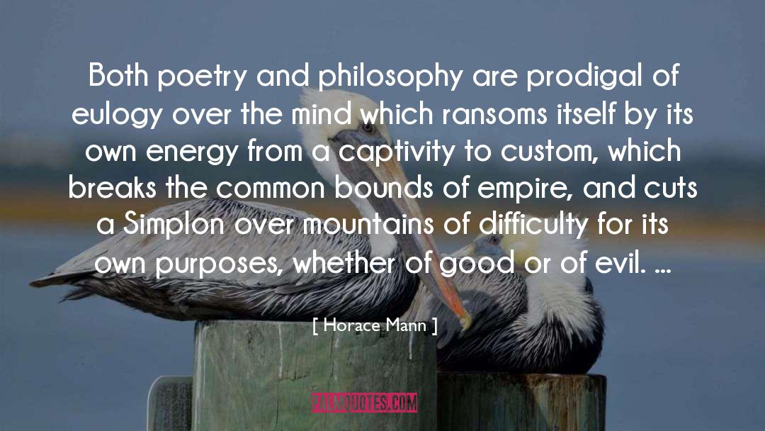 Horace Mann Quotes: Both poetry and philosophy are