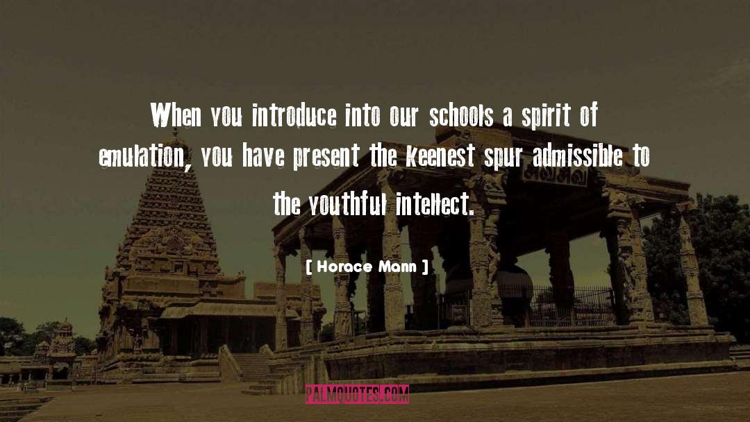 Horace Mann Quotes: When you introduce into our