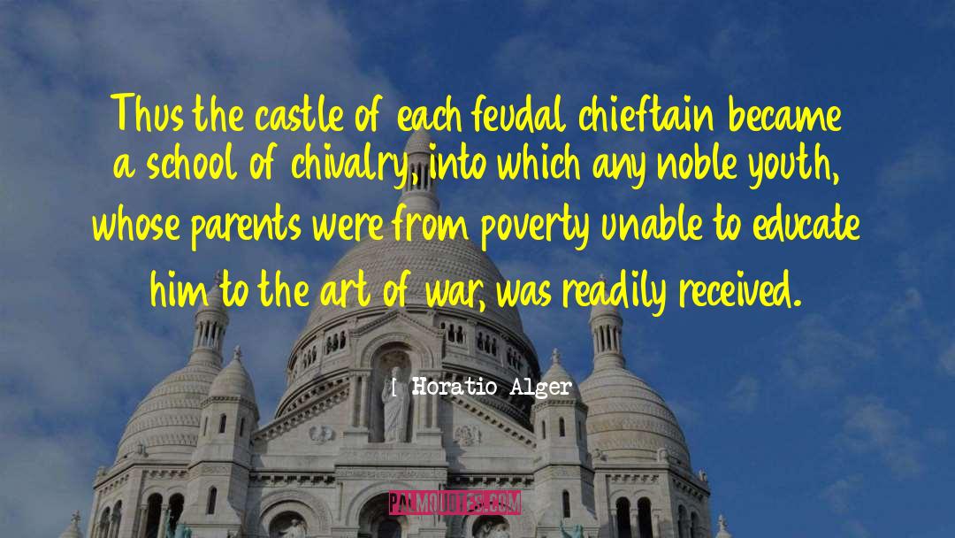 Horatio Alger Quotes: Thus the castle of each