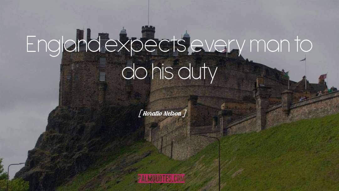 Horatio Nelson Quotes: England expects every man to