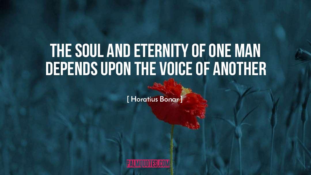 Horatius Bonar Quotes: The soul and eternity of
