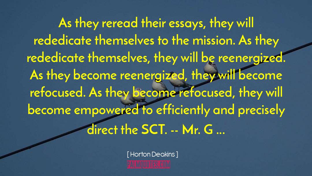 Horton Deakins Quotes: As they reread their essays,