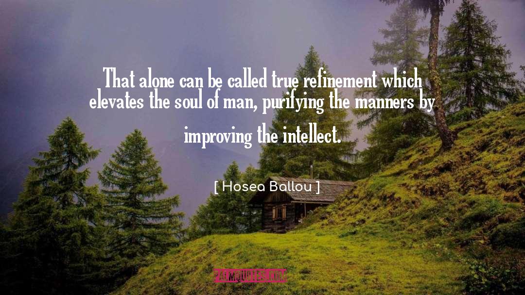 Hosea Ballou Quotes: That alone can be called