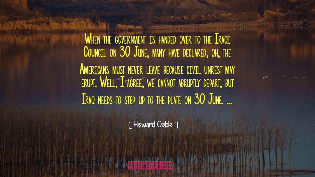 Howard Coble Quotes: When the government is handed