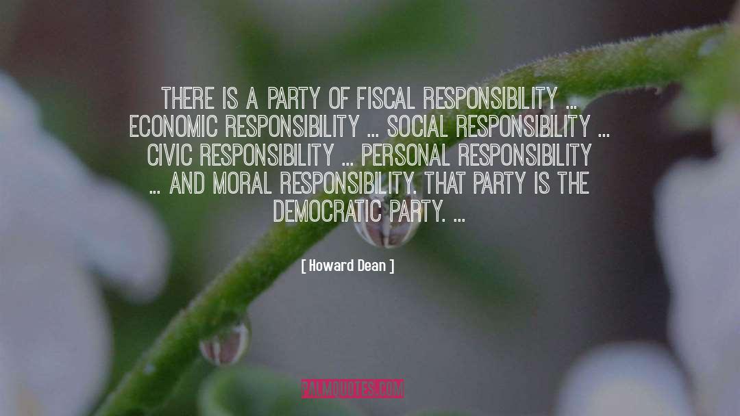 Howard Dean Quotes: There is a Party of