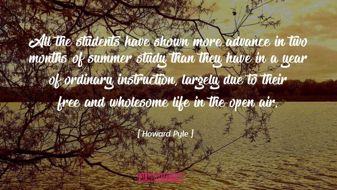 Howard Pyle Quotes: All the students have shown