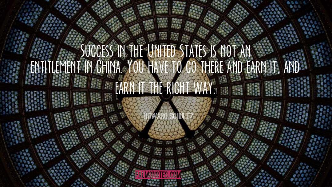 Howard Schultz Quotes: Success in the United States