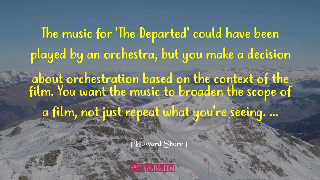 Howard Shore Quotes: The music for 'The Departed'