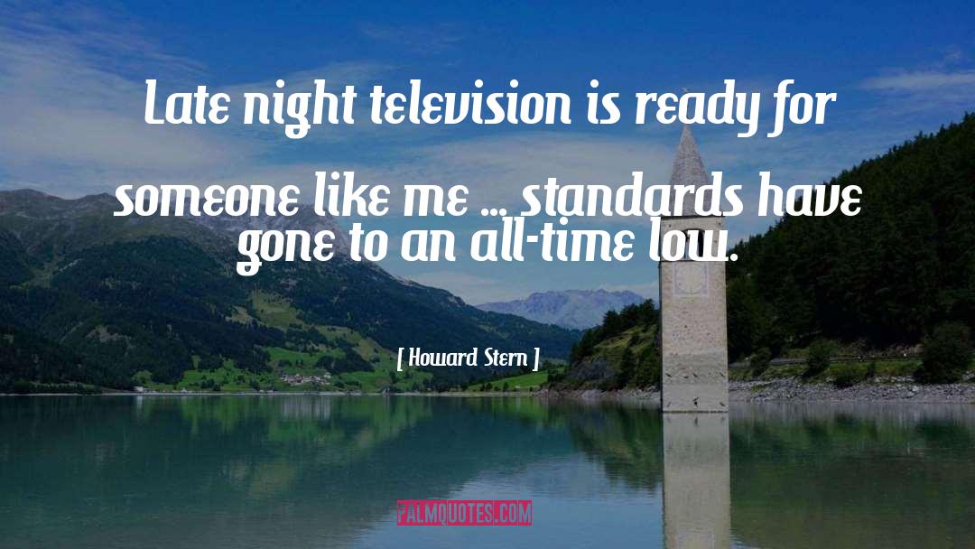 Howard Stern Quotes: Late night television is ready