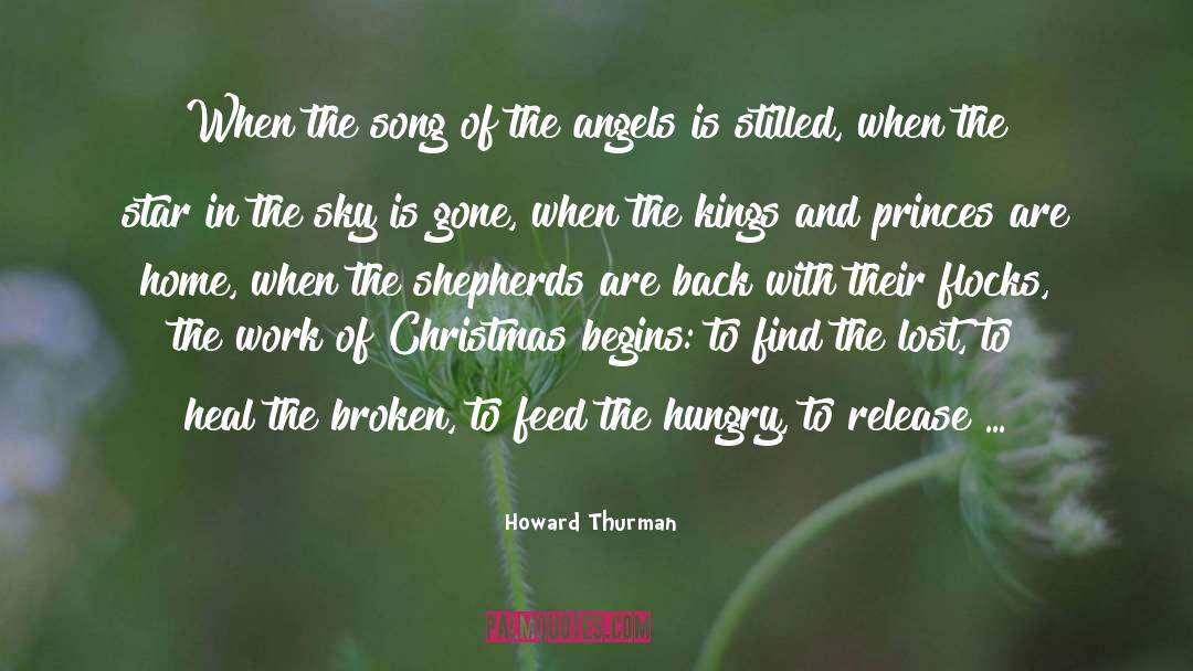 Howard Thurman Quotes: When the song of the