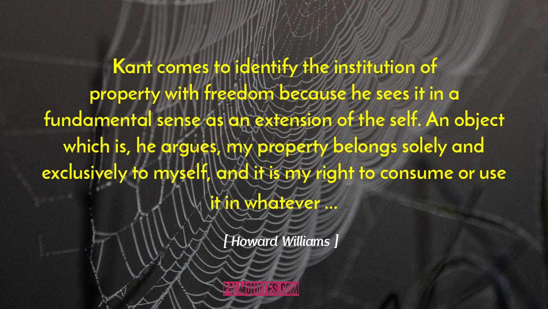 Howard Williams Quotes: Kant comes to identify the