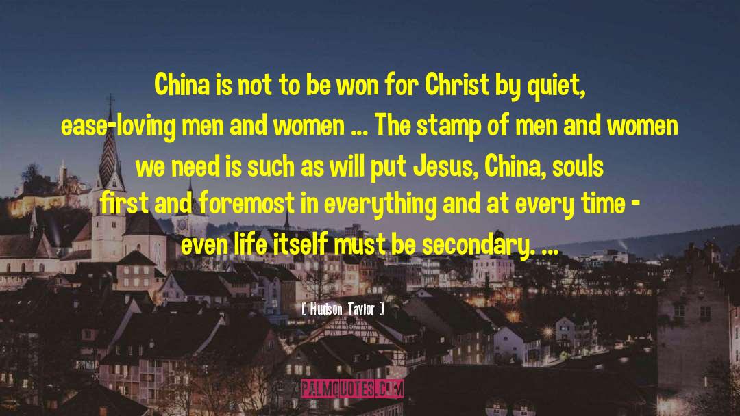 Hudson Taylor Quotes: China is not to be