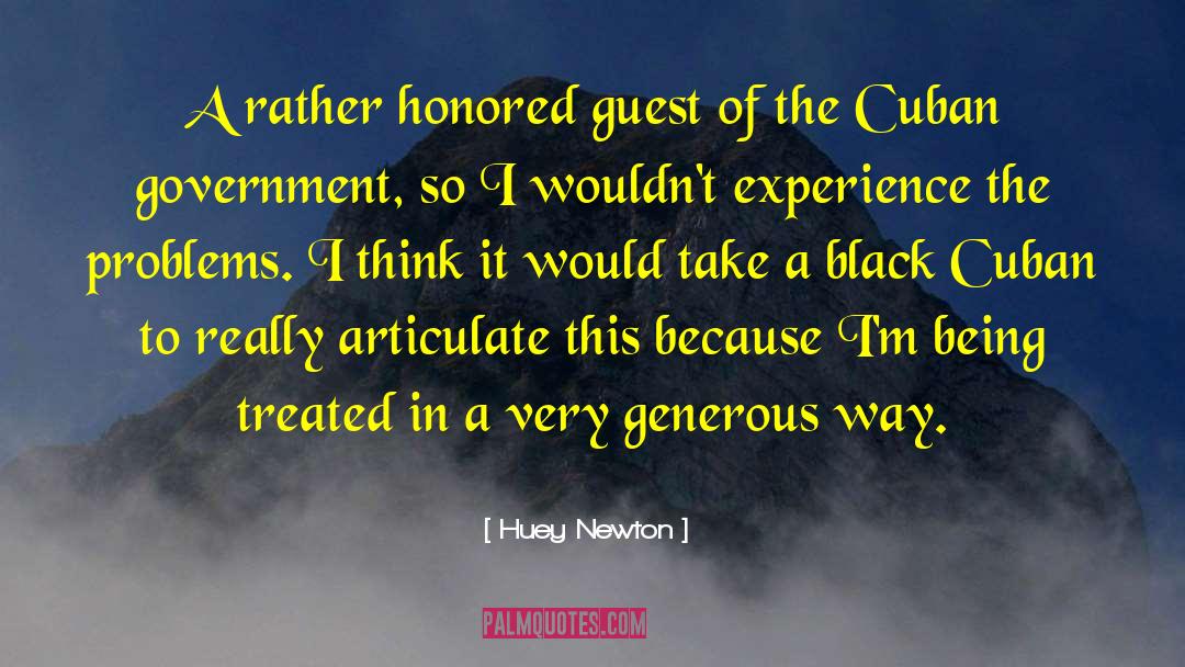 Huey Newton Quotes: A rather honored guest of