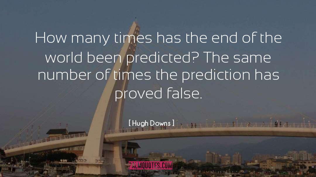 Hugh Downs Quotes: How many times has the
