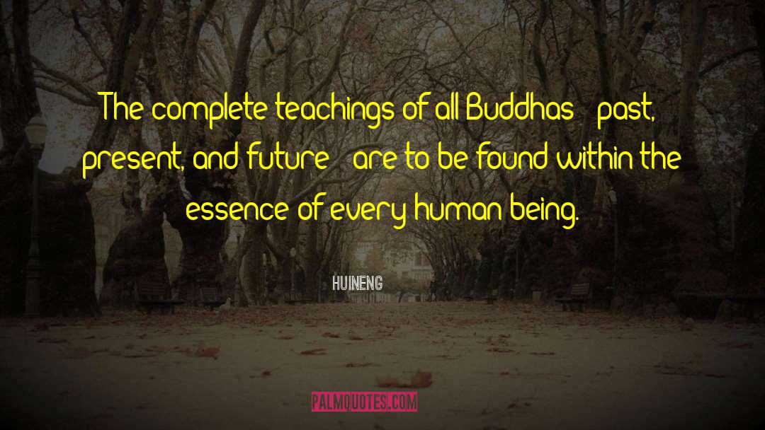 Huineng Quotes: The complete teachings of all