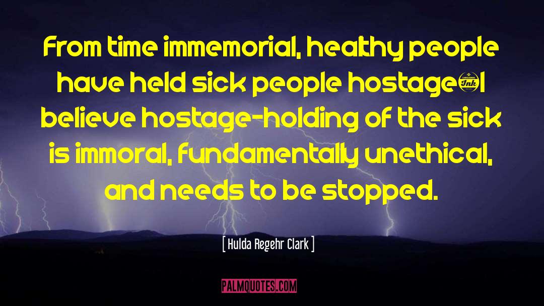 Hulda Regehr Clark Quotes: From time immemorial, healthy people