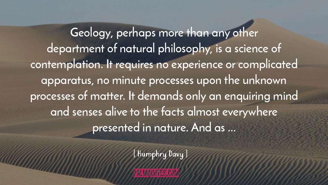 Humphry Davy Quotes: Geology, perhaps more than any