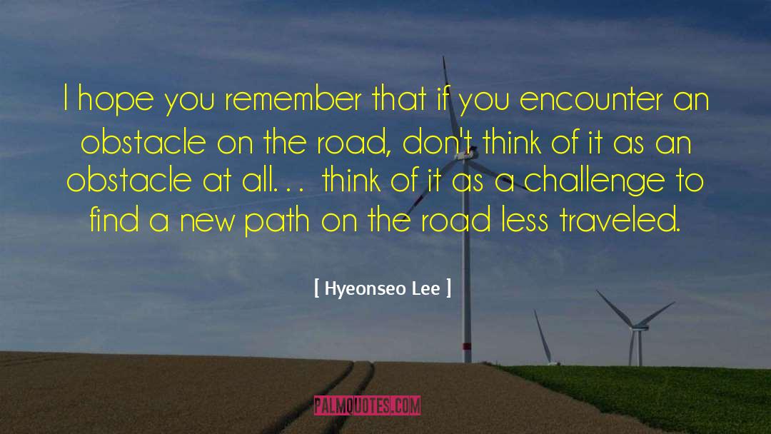 Hyeonseo Lee Quotes: I hope you remember that