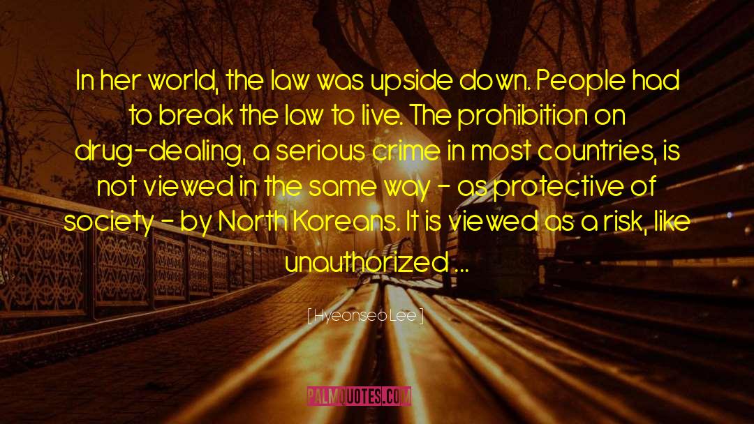 Hyeonseo Lee Quotes: In her world, the law