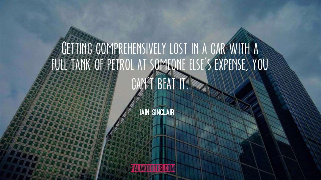 Iain Sinclair Quotes: Getting comprehensively lost in a