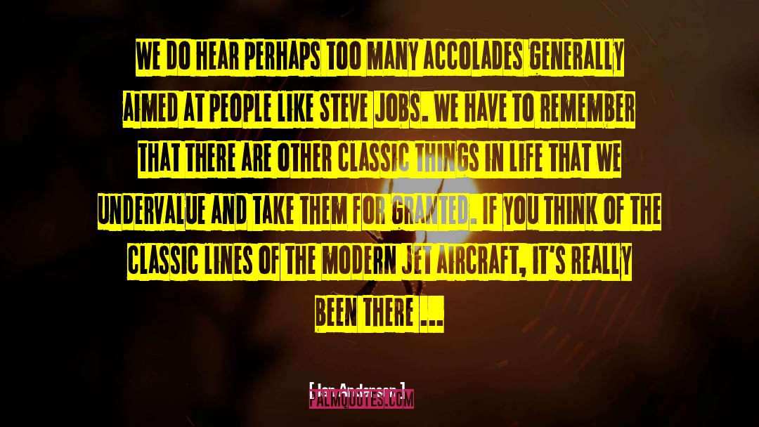 Ian Anderson Quotes: We do hear perhaps too