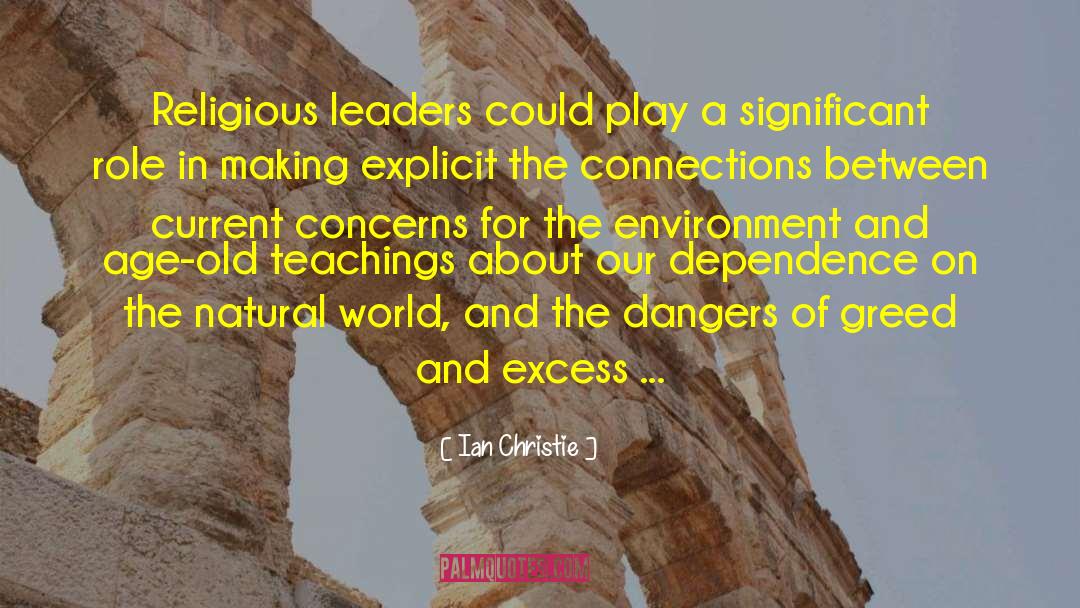 Ian Christie Quotes: Religious leaders could play a