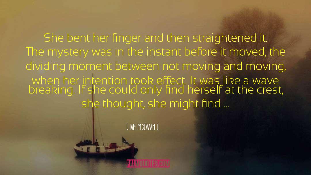 Ian McEwan Quotes: She bent her finger and