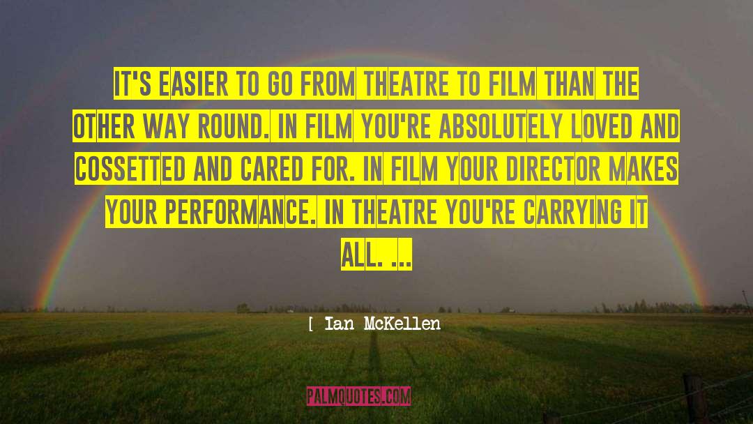 Ian McKellen Quotes: It's easier to go from