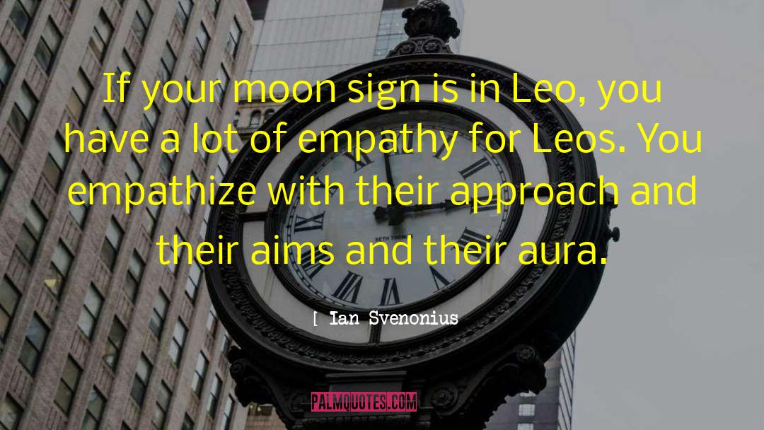 Ian Svenonius Quotes: If your moon sign is
