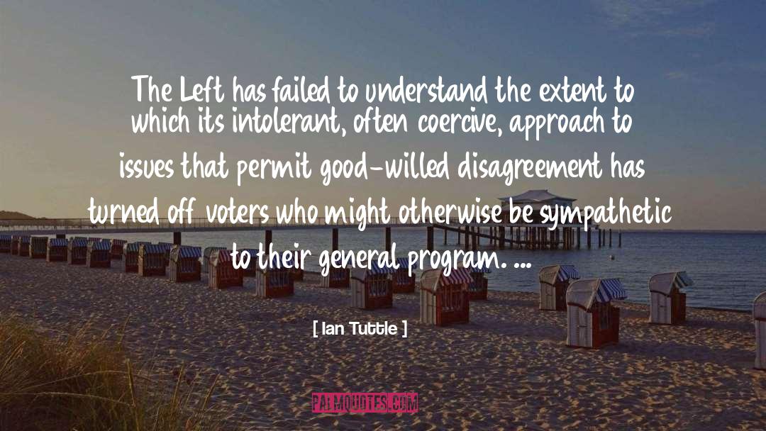 Ian Tuttle Quotes: The Left has failed to
