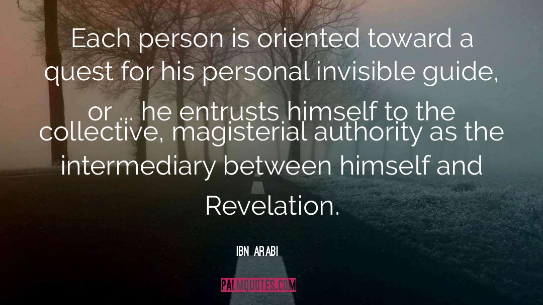 Ibn Arabi Quotes: Each person is oriented toward