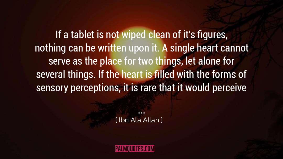 Ibn Ata Allah Quotes: If a tablet is not