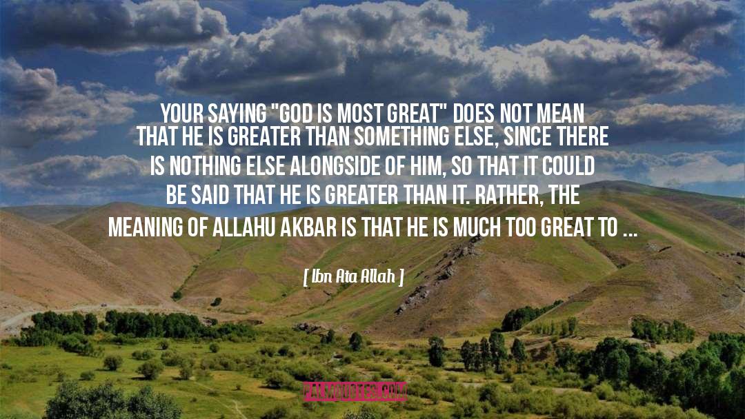 Ibn Ata Allah Quotes: Your Saying 