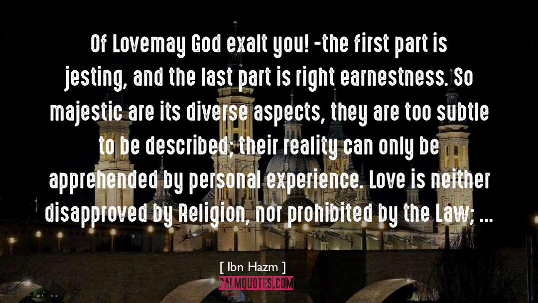 Ibn Hazm Quotes: Of Love<br>may God exalt you!