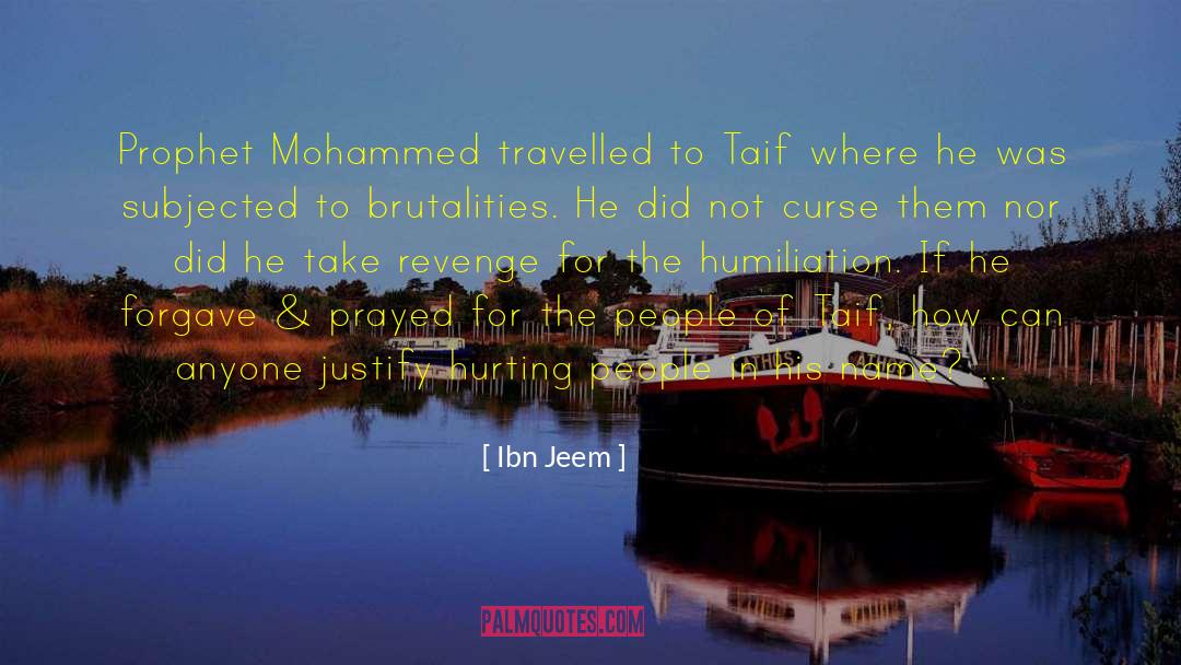 Ibn Jeem Quotes: Prophet Mohammed travelled to Taif