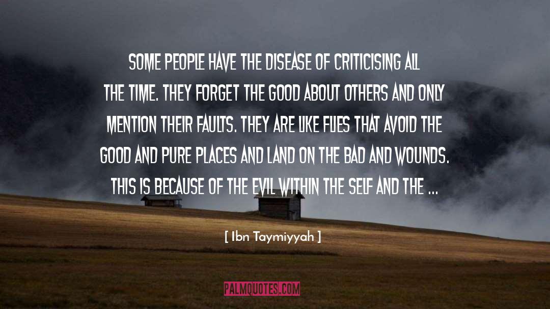 Ibn Taymiyyah Quotes: Some people have the disease