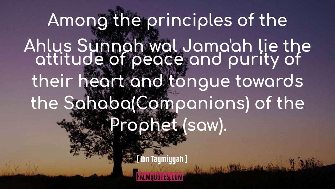 Ibn Taymiyyah Quotes: Among the principles of the