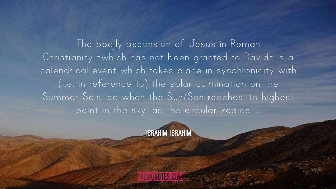Ibrahim Ibrahim Quotes: The bodily ascension of Jesus