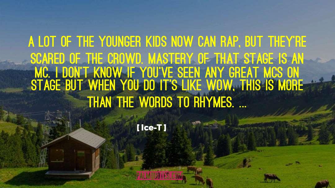 Ice-T Quotes: A lot of the younger