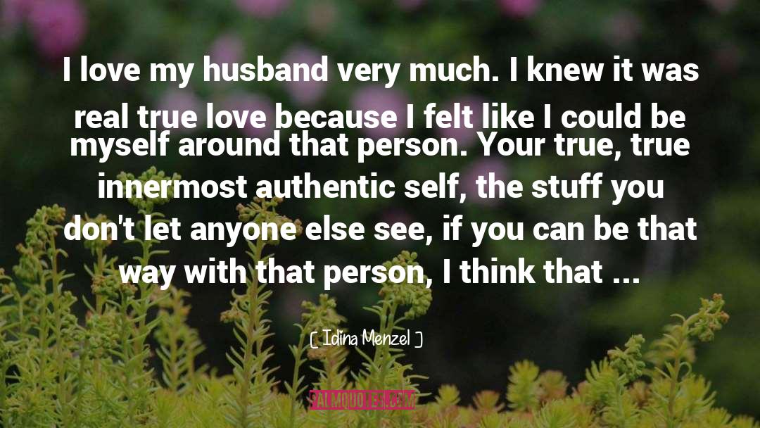 Idina Menzel Quotes: I love my husband very