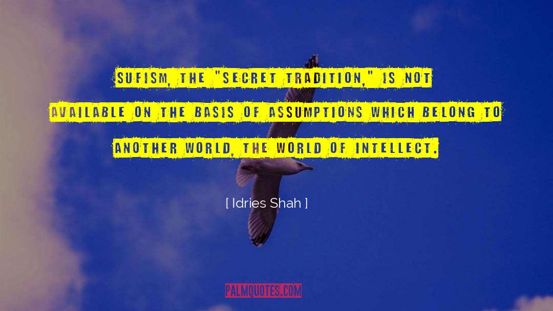 Idries Shah Quotes: Sufism, the 