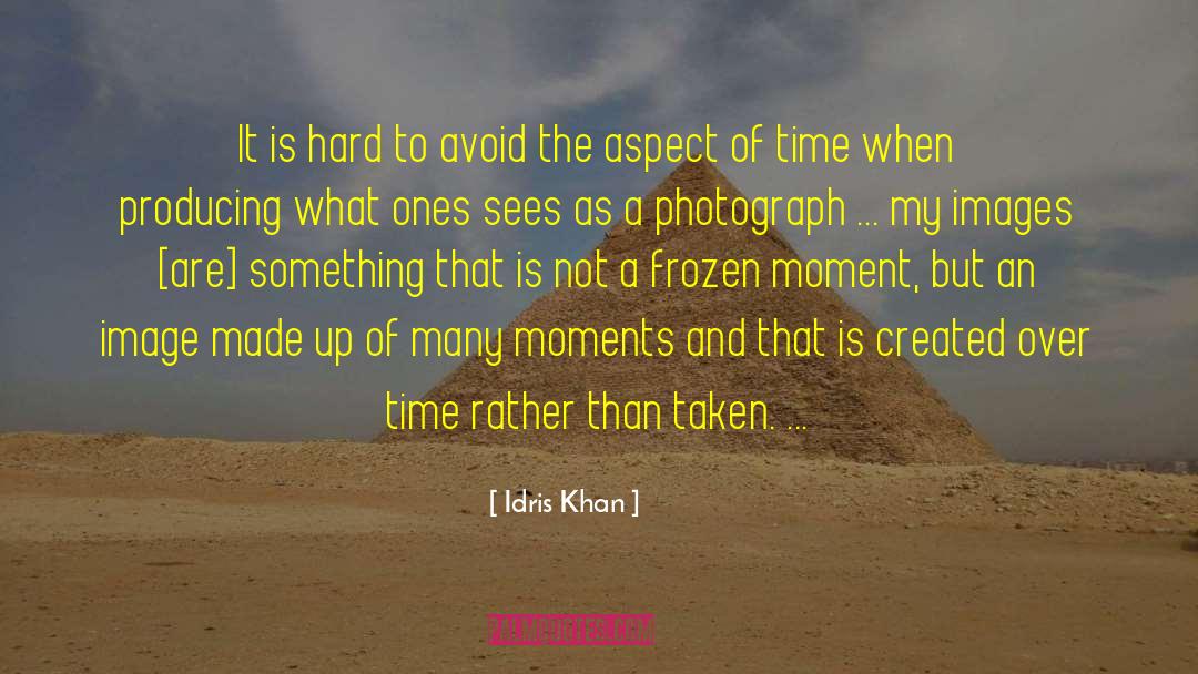 Idris Khan Quotes: It is hard to avoid