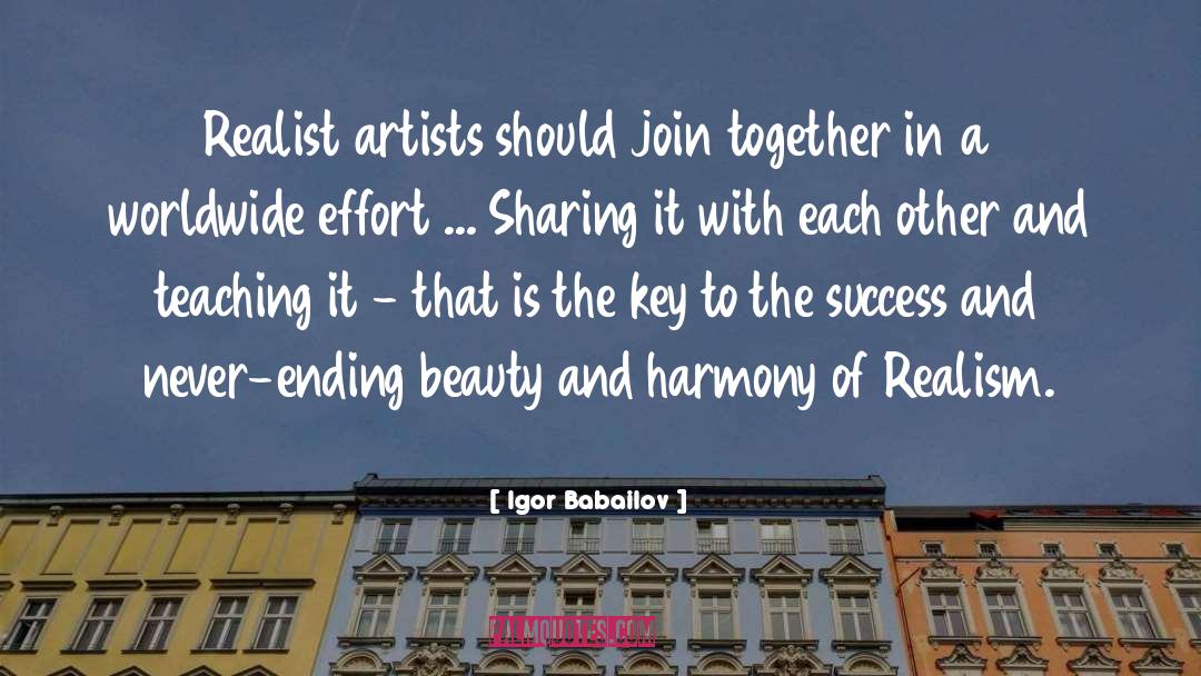 Igor Babailov Quotes: Realist artists should join together