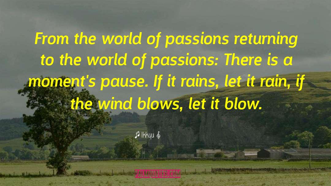 Ikkyu Quotes: From the world of passions